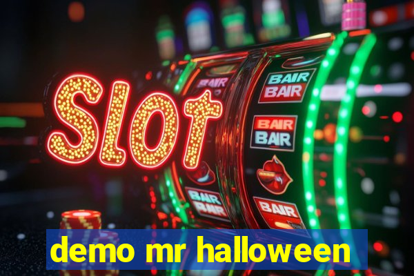 demo mr halloween